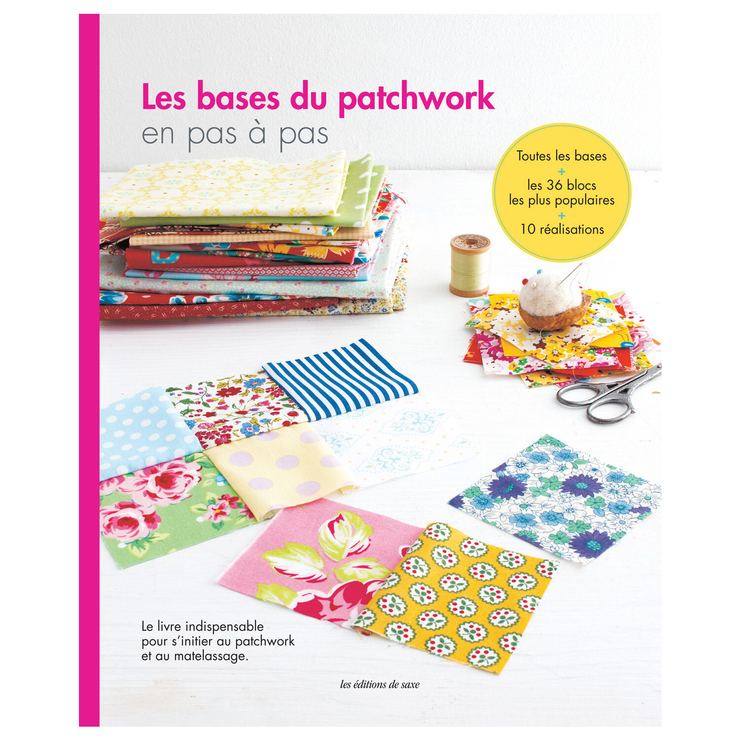 Livre "Les bases du patchwork en pas à pas"
