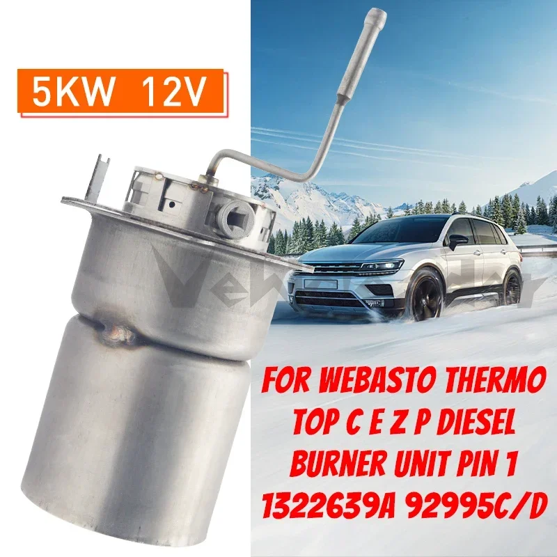 Luft-Standheizung 92995C/D 5 kW Brenner-Verbrennkammer für Webasto 5 kW Thermo Top C E Z P 1322639 Ein Kits für Warmwasserbereiter für Autos Image
