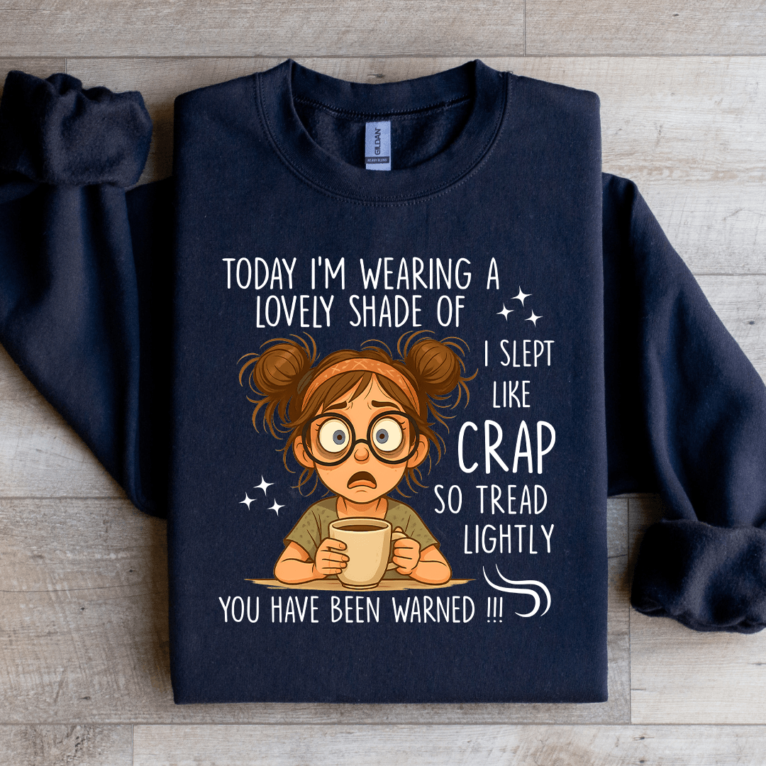 Today I'm Wearing A Lovely Shade Of Sweatshirt L Black