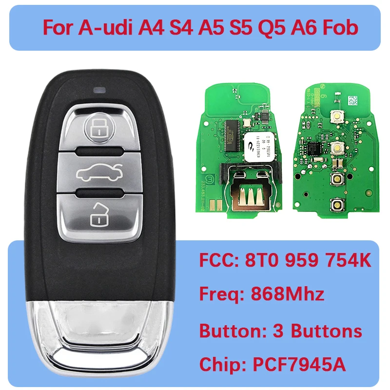 CN008082 Aftermarket 3 Tasten Smart Card Remote Key Keyless gehen PCF7945A 868 Mhz 8T0 959 754 K/8K 0 959 754D Für A4 S4 A5 S5 Q5 A6 Image