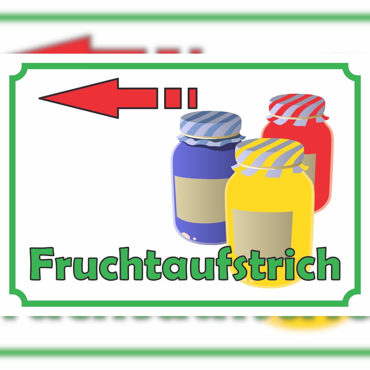 HB-Druck Fruchtaufstrich Marmelade Verkaufsschild Pfeil links Hofladen Verkaufsförderung A2 Rückseite selbstklebend Image