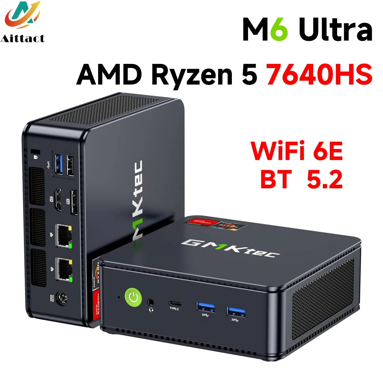 AittactXGMKtec M6 Ultra AMD Ryzen 5 7640HS Mini PC DDR5 M.2 SSD Windows 11 Pro WiFi 6E BT5.2 2.5G LAN ordinateur de bureau de jeu
