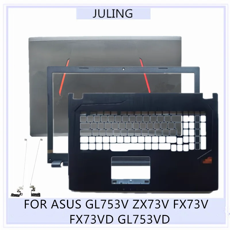 Für ASUS GL753V ZX73V FX73V FX73VD GL753VD Laptop LCD-Rückabdeckung/Frontblende/Handballenauflage/US/RU-Tastatur/Scharniere/Bildschirmkabel