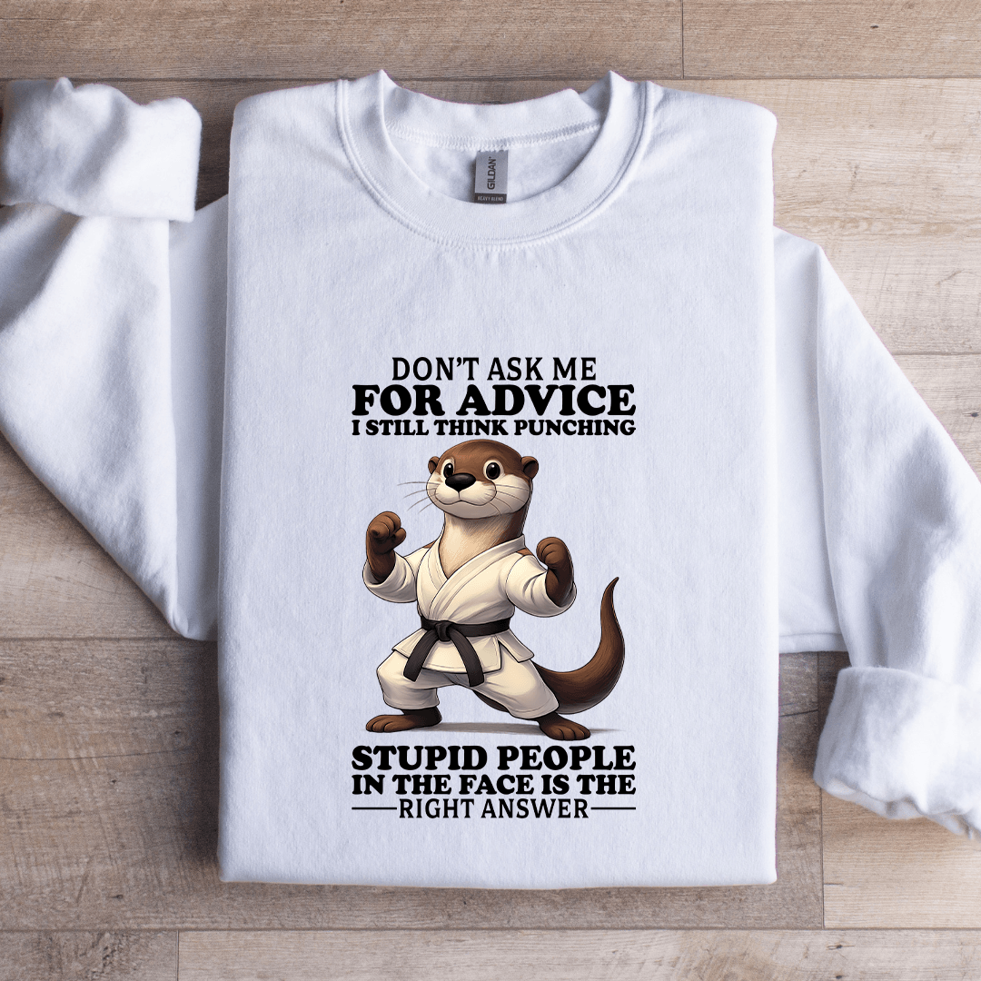 Don't Ask Me For Advice Sweatshirt XL Sport Grey