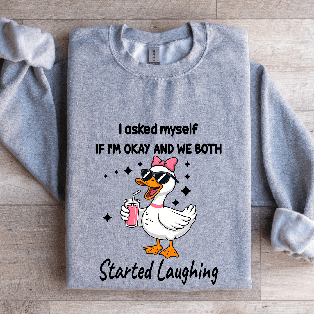 I Asked Myself If I'm Okay Sweatshirt M Black