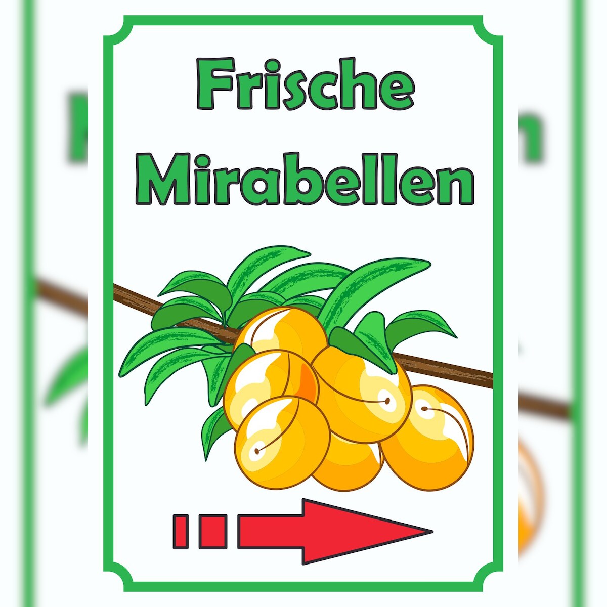 HB-Druck Frische Mirabellen Schild Hochkant mit Pfeil rechts A4 Rückseite selbstklebend Image