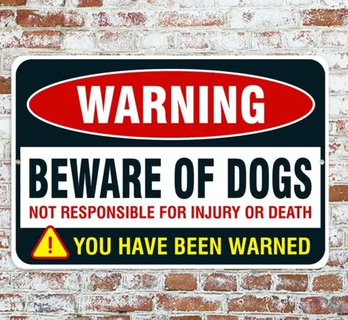 Warnung: Vorsicht vor Hunden, Sie wurden gewarnt. Schild aus Metall, Aluminium, 8x12, Aluminium Image