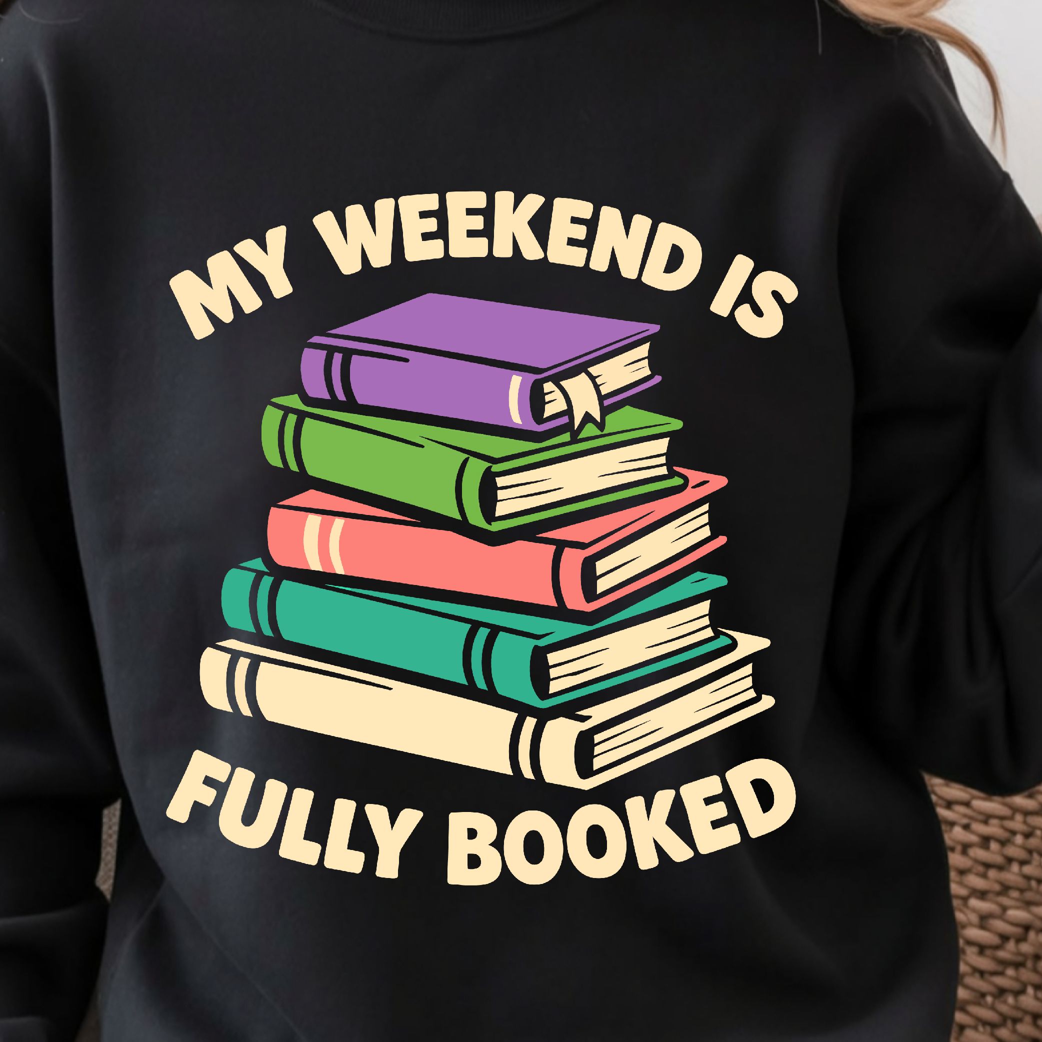 My Weekend Is Fully Booked Shirt, Funny Book Lover T Shirt, Weekend Reading Tee black 3xl sweatshirt