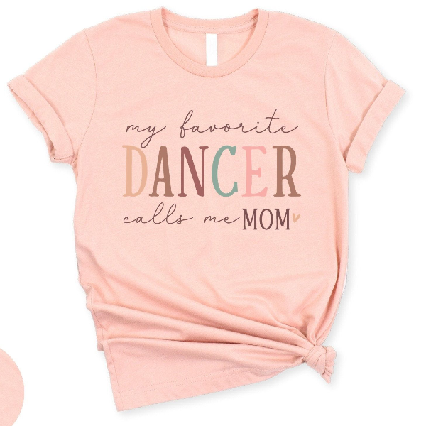 My Favorite Dancer Calls Me Mom Shirt, Dancer Daughter Shirt, Trendy Dancer Mom Gift, Dancer Daughter Mother Day Gift navy l t Shirt