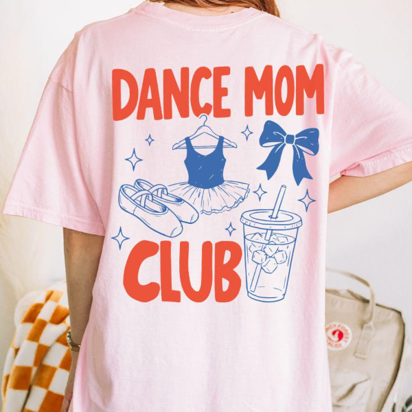 Dance Mom Shirt, Mothers Day Shirt, Funny Mama Shirt, Dancer Gift orange 2xl sweatshirt