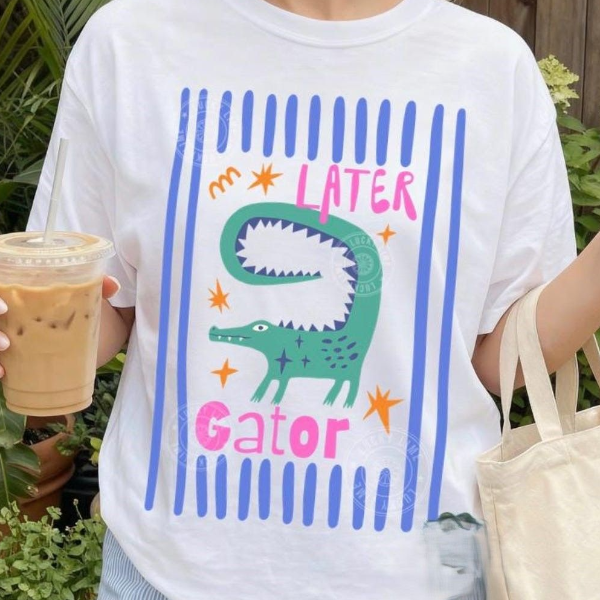 Later Gator Shirt, Sarcastic TShirt, Funny Womens Shirt, Offensive Shirt, Alligator Shirt, Crocodile Shirt, Funny Mom Te light Green l sweatshirt
