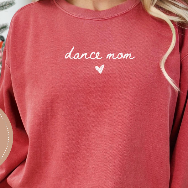 Dance Mom T shirt Dance Mom Crewneck Mom Shirt Dance T shirt Mama Sweatshirt Mothers Day Gift Dance Gift Hoodie mauve 2xl t Shirt