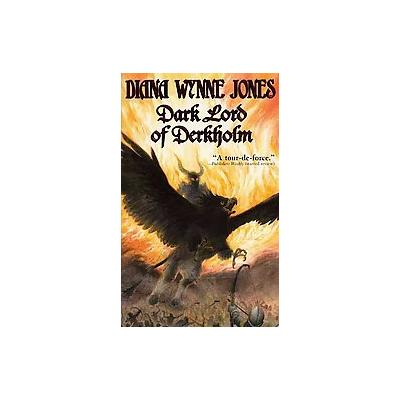Dark Lord of Derkholm by Diana Wynne Jones (Paperback - Greenwillow)