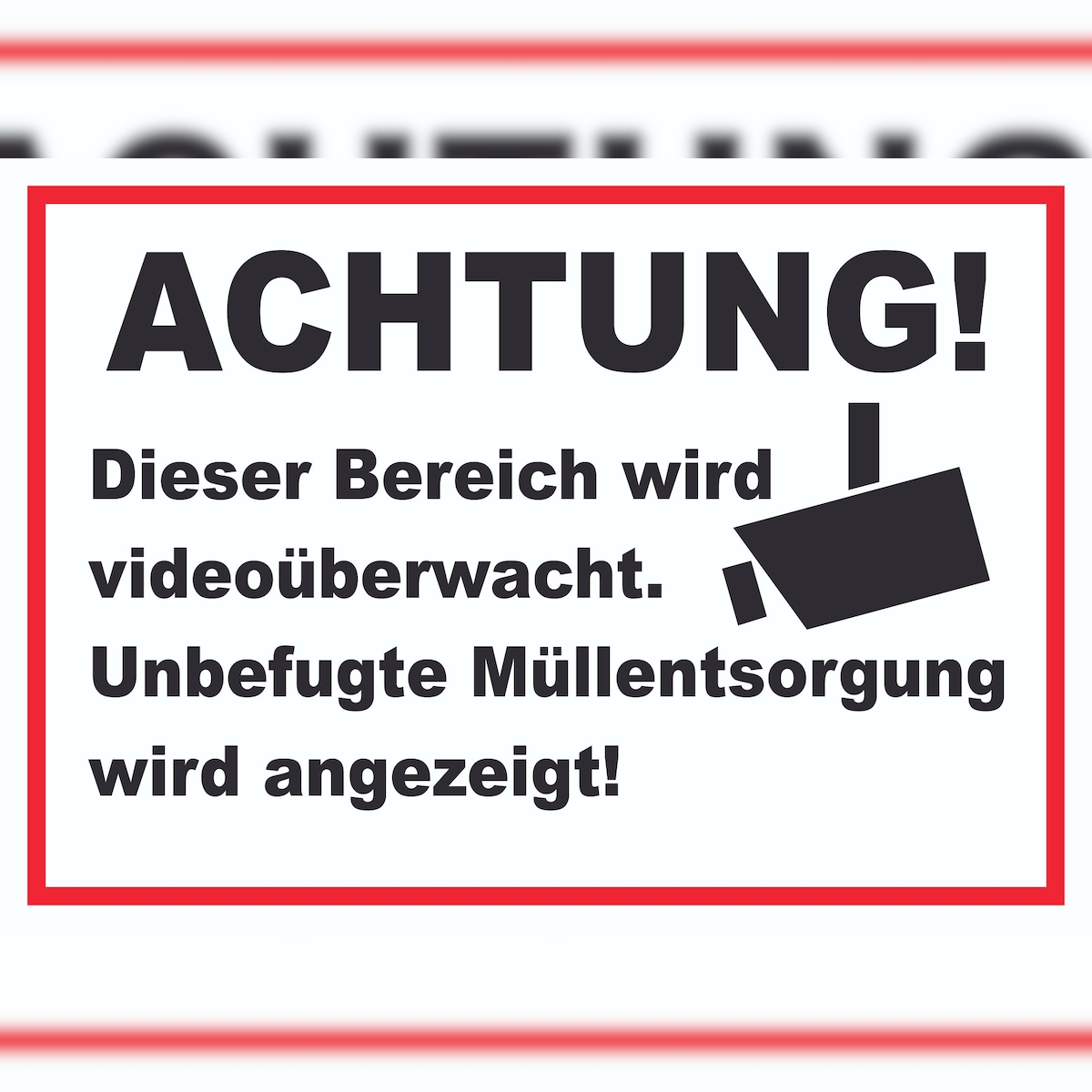 HB-Druck Achtung Videoüberwachung Unbefugte Müllentsorgung wird angezeigt Schild Image