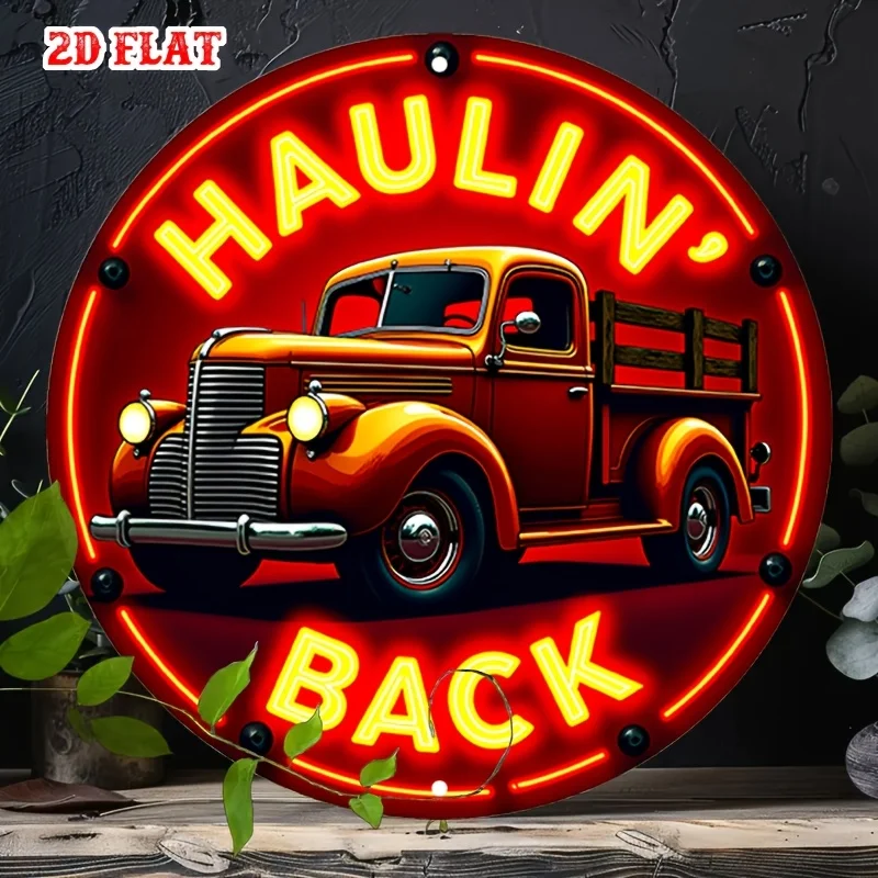 Vintage Retro „Haulin' Back“ 2D Flaches Rundes Blechschild – Klassische Old-Pickup-Truck-Wanddekoration mit Neon-Effekt für Garage, Männerhöhle, Bar, Haus Image