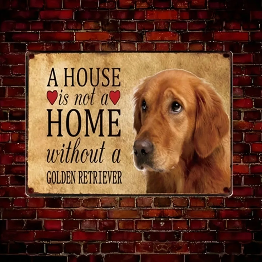 Vintage-Blechschild mit Hundezitat: „Ein Haus ist kein Zuhause ohne einen Golden Retriever“ – Langlebige Metallplakette als Wanddekoration für Tierliebhaber H Image