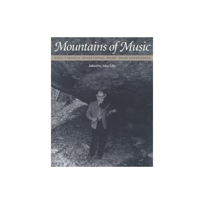 Mountains of Music by John Lilly (Paperback - Univ of Illinois Pr)