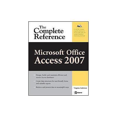 Microsoft Office Access 2007 by Virginia Andersen (Mixed media product - McGraw-Hill Osborne Media)