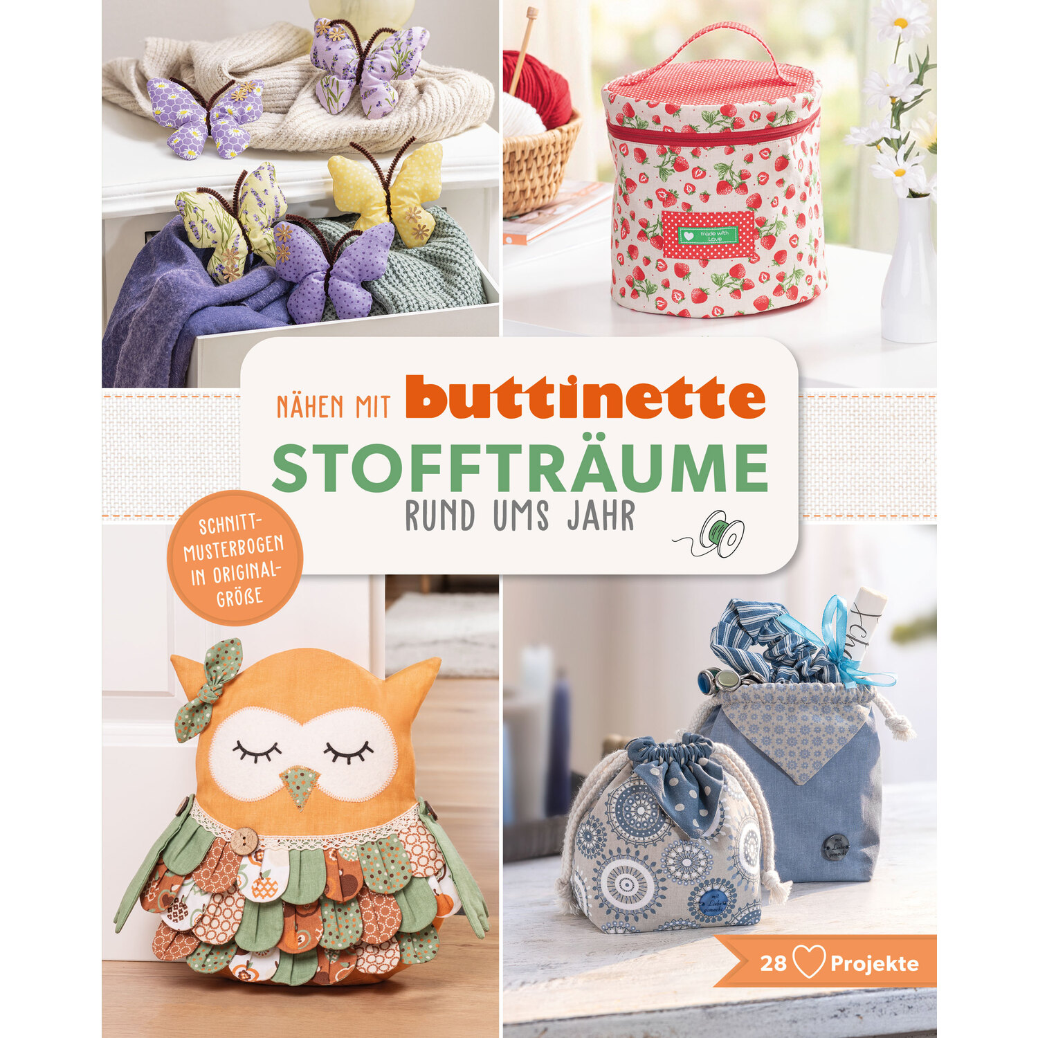 Buch Nähen mit buttinette – Stoffträume rund ums Jahr