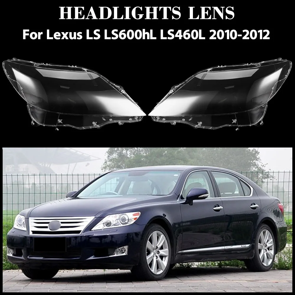 Für Lexus LS LS600hL LS460L 2010 2011 2012 Scheinwerfer Transparente Abdeckung Lampenschirm Scheinwerfer Shell Objektiv Plexiglas Lampenschirm