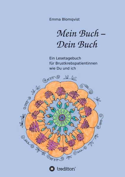 Mein Buch - Dein Buch, Taschenbuch von Emma Blomqvist, Tredition, 978-3-7345-3299-3