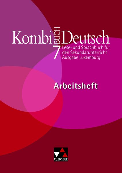 Kombi-Buch Deutsch – Ausgabe Luxemburg / Kombi-Buch Deutsch Luxemburg AH 7, Set von Tanja Klingbeil,Stéphanie Konnen,Rolande Linden,Christiane