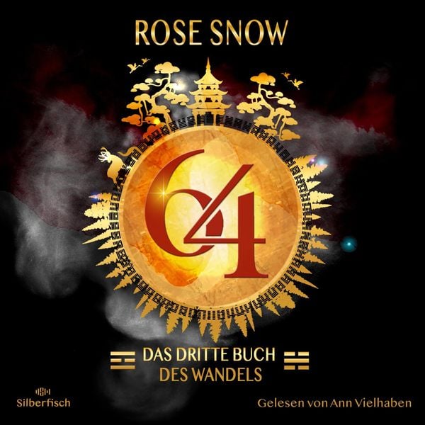 64 - Die Bücher des Wandels 3: Das dritte Buch des Wandels - Rose Snow, Audio, 9783844938609