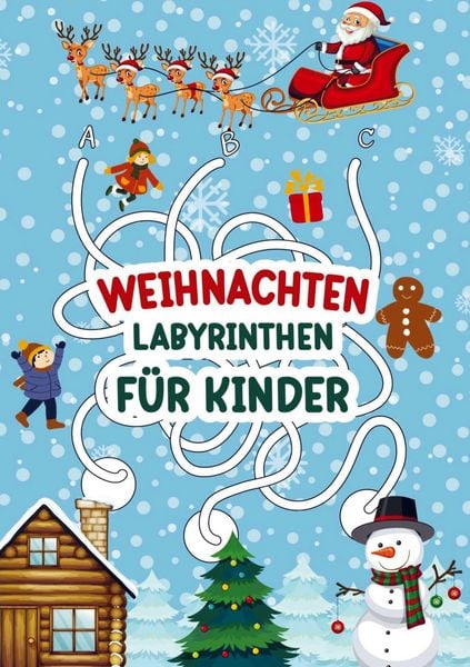 Labyrinthen für Kinder - Weihnachten!, Taschenbuch von Buch & Buch, Bookmundo, 978-94-038-1752-1