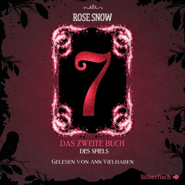 7 - Die Bücher des Spiels 2: Das zweite Buch des Spiels - Rose Snow, Audio, 9783844925791