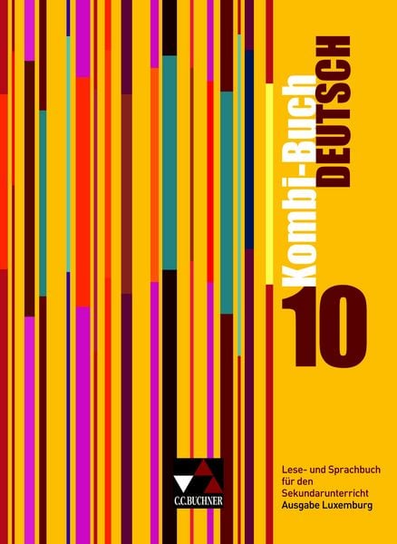 Kombi-Buch Deutsch – Ausgabe Luxemburg / Kombi-Buch Deutsch Luxemburg 10, Gebundene Ausgabe von Tanja Klingbeil,Rolande Linden,Christiane