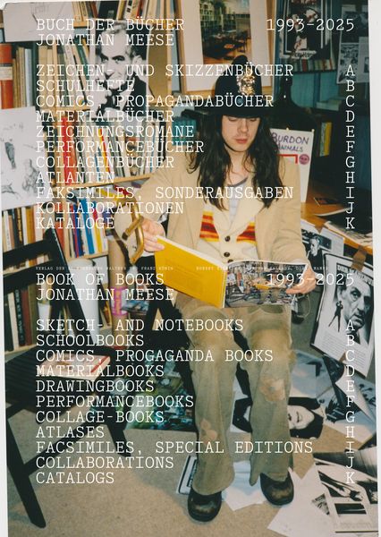 Jonathan Meese. Buch der Bücher. Kommentiertes Werkverzeichnis der Bücher / Books of the Books, Annotated Catalogue Raisonné of the 1993 – 2025,
