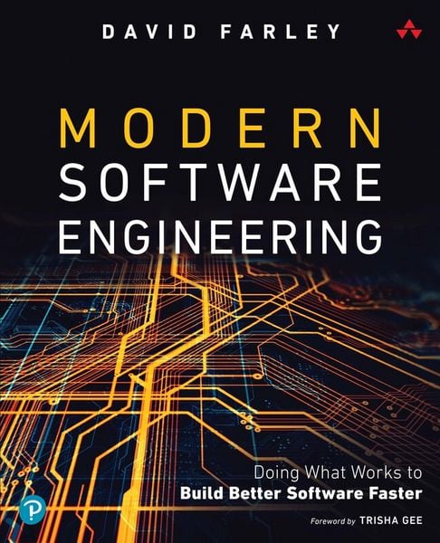 Modern Software Engineering: Doing What Works to Build Better Software Faster, Taschenbuch von David Farley, Pearson Education Limited,