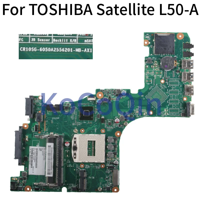 6050A 2556201 Carte mère pour ordinateur portable TOSHIBA Satellite L50-A, 6050A 2556201 -MB-A02 UMA DDR3 Carte mère pour ordinateur portable entièrement testée