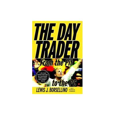 The Day Trader by Patricia Commins (Paperback - John Wiley & Sons Inc.)
