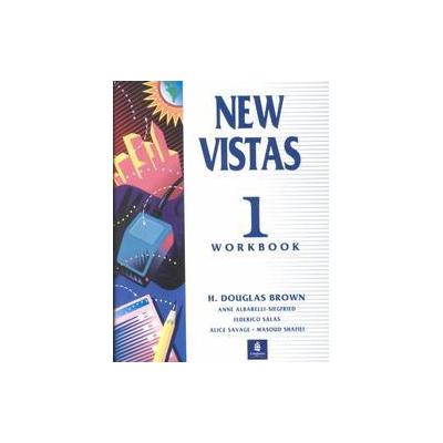 New Vistas 1 by H. Douglas Brown (Paperback - Workbook)