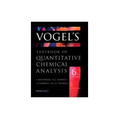 Vogel's Quantitative Chemical Analysis by J. Mendham (Hardcover - Prentice Hall)