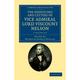 Cambridge Library Collection - Naval and Military History: The Dispatches and Letters of Vice Admiral Lord Viscount Nelson 7 Volume Set (Other)