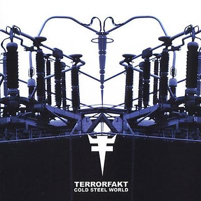 Cold Steel World by Terrorfakt (CD - 08/24/2004)