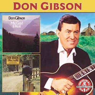 My God Is Real/I Walk Alone by Don Gibson (CD - 03/14/2006)