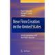 International Studies in Entrepreneurship: New Firm Creation in the United States: Initial Explorations with the Psed II Data Set (Hardcover)