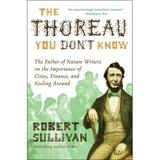 The Thoreau You Don t Know (Paperback)