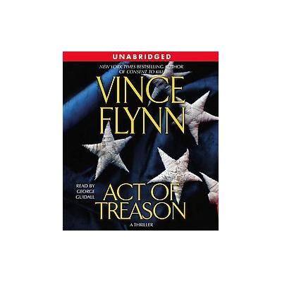 Act of Treason by Vince Flynn (Compact Disc - Unabridged)