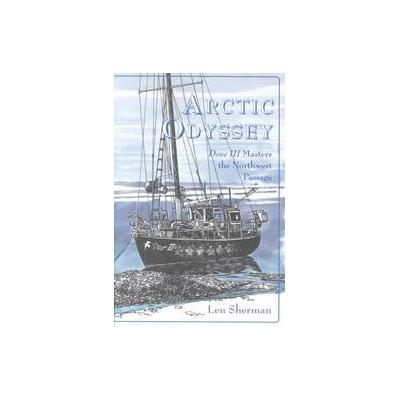 Arctic Odyssey by Len Sherman (Paperback - Fineedge.Com Llc)