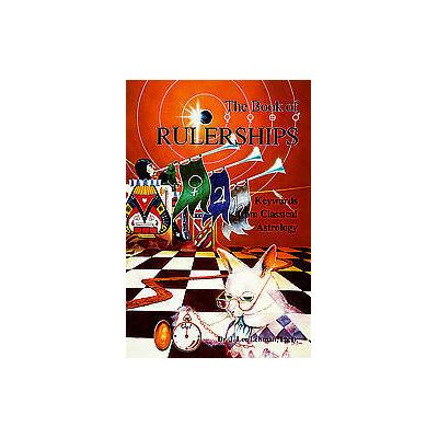 The Book of Rulerships by J. Lee Lehman (Paperback - Schiffer Pub Ltd)