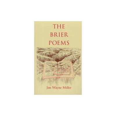 The Brier Poems by Jim Wayne Miller (Paperback - Gnomon Distribution)