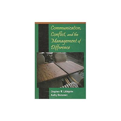 Communication, Conflict, and the Management of Difference by Kathy Domenici (Paperback - Waveland Pr