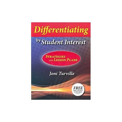 Differentiating by Student Interest by Joni Turville (Paperback - Eye on Education)