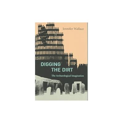Digging the Dirt by Jennifer Wallace (Paperback - Duckbacks)
