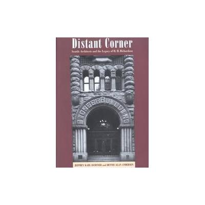 Distant Corner by Dennis Alan Andersen (Hardcover - Univ of Washington Pr)