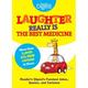 Laughter Medicine: Laughter Really Is The Best Medicine : America s Funniest Jokes Stories and Cartoons (Paperback)
